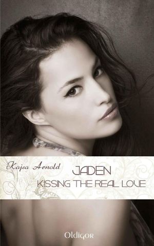 [Jaden 04] • Kissing the Real Love